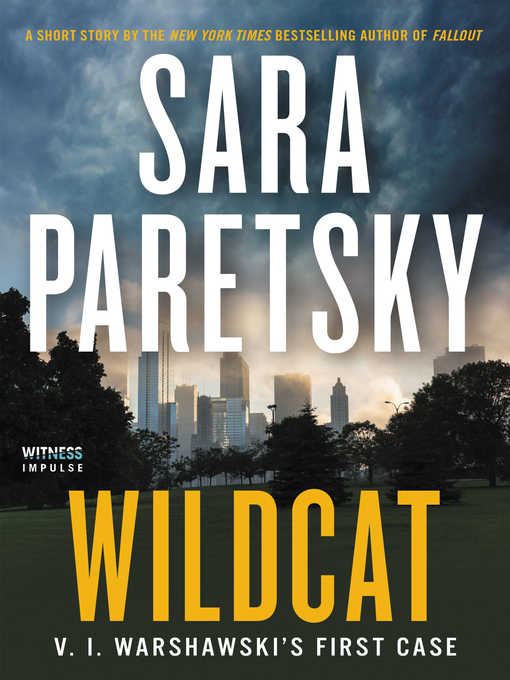 Title details for Wildcat by Sara Paretsky - Wait list
